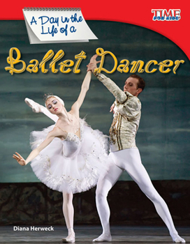 Paperback A Day in the Life of a Ballet Dancer Book