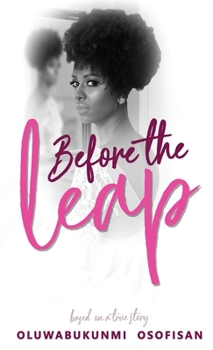Hardcover Before the Leap: Based on a true story Book