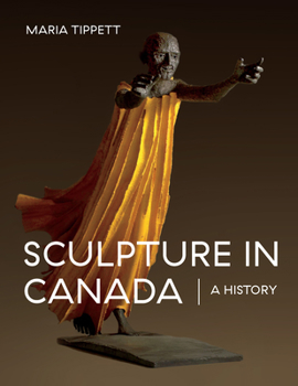 Hardcover Sculpture in Canada: A History Book