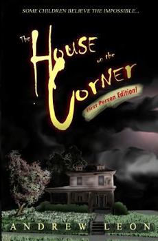 Paperback The House on the Corner: First Person Edition Book