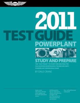 Paperback Powerplant Test Guide 2011: The Fast-Track to Study for and Pass the FAA Aviation Maintenance Technician (Amt) Powerplant Knowledge Exam Book
