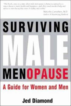 Paperback Surviving Male Menopause: A Guide for Women and Men Book