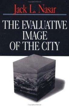 Paperback The Evaluative Image of the City Book