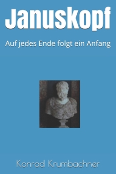 Januskopf: Auf jedes Ende folgt ein Anfang - Book #2 of the Simon Trepper