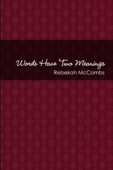 Paperback Words Have Two Meanings Book