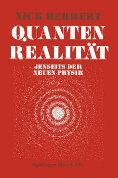Paperback Quantenrealität: Jenseits Der Neuen Physik [German] Book
