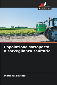 Paperback Popolazione sottoposta a sorveglianza sanitaria [Italian] Book