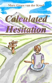 Paperback Calculated Hesitation Book