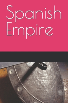 Paperback Spanish Empire Book