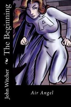 The Beginning: Air Angel