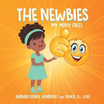 Paperback The Newbies: My Many Faces Book