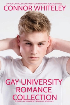 Paperback Gay University Romance Collection: 3 Sweet Gay University Romance Novellas Book