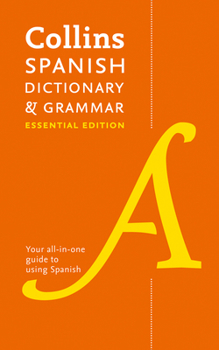 Paperback Collins Spanish Dictionary & Grammar: Essential Edition Book