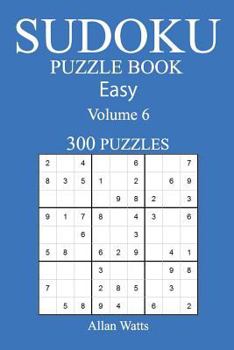 Paperback 300 Easy Sudoku Puzzle Book: Volume 6 Book