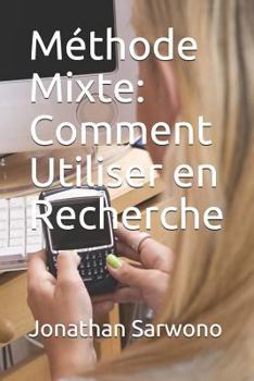 Paperback Méthode Mixte: Comment Utiliser En Recherche [French] Book