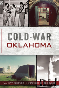 Paperback Cold War Oklahoma Book