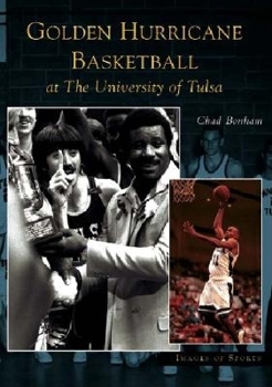 Paperback Golden Hurricane Basketball at the University of Tulsa Book