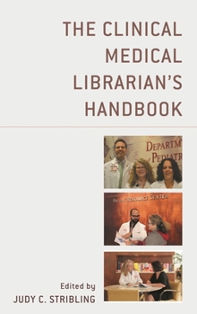 Paperback The Clinical Medical Librarian's Handbook Book