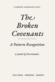 Paperback The Broken Covenants: A Pattern Recognition Book
