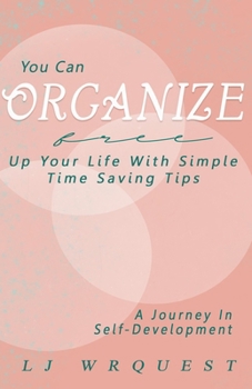 Paperback YOU CAN Organize: a Journey in Self-development Book