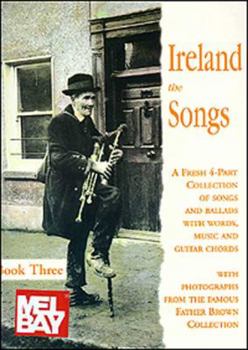 Paperback Ireland the Songs: Volume 3 Book