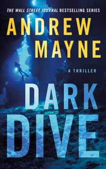 Dark Dive: A Thriller - Book #5 of the Underwater Investigation Unit