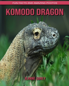 Paperback Komodo dragon: Fun Facts and Amazing Photos Book