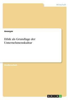 Paperback Ethik als Grundlage der Unternehmenskultur [German] Book