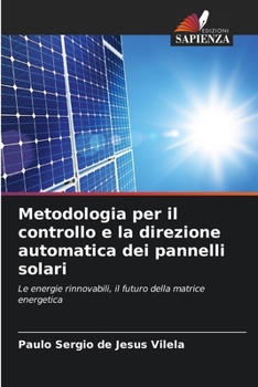 Paperback Metodologia per il controllo e la direzione automatica dei pannelli solari [Italian] Book
