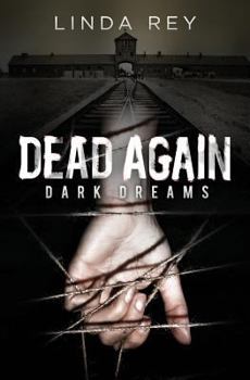Paperback Dead Again: Dark Dreams: (The Dead Again Series, Book 1) Book