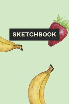 Paperback Sketchbook: Banana Strawberry Food Pattern Paint Cute Design Book