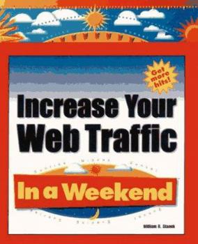 Paperback Increase Your Web Traffic in a Weekend Book