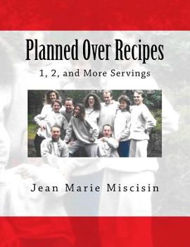 Paperback Planned Over Recipes: 1, 2, and More Servings Book