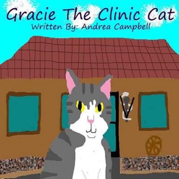 Paperback Gracie The Clinic Cat Book