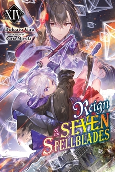 Paperback Reign of the Seven Spellblades, Vol. 14 (Light Novel) Book