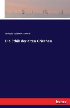 Paperback Die Ethik der alten Griechen [German] Book