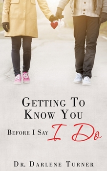 Paperback Getting To Know You Before I say I Do Book