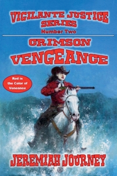 Crimson Vengeance - Red is the Color of Vengeance (Vigilante Justice)