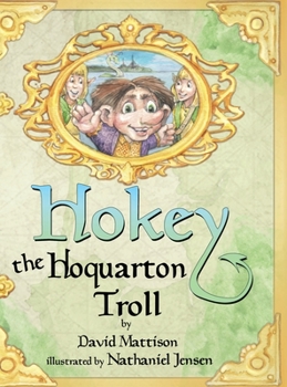 Hardcover Hokey the Hoquarton Troll Book