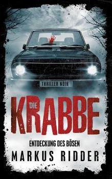 Paperback Die Krabbe: Entdeckung des Bösen [German] Book