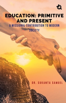 Paperback Education: Primitive and Present Book