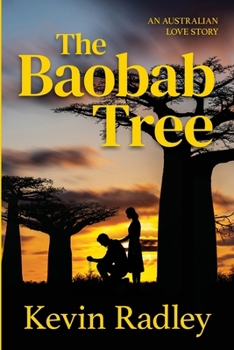 Paperback The Baobab Tree: An Australian Love Story Book