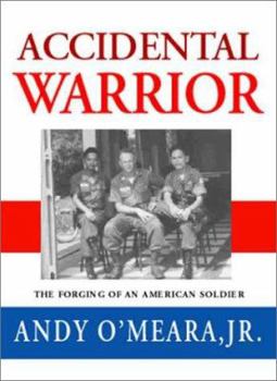 Hardcover Accidental Warrior: The Forging of an American Soldier Book