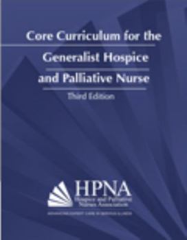 Paperback Core Curriculum for the Generalist Hospice and Palliative Nurse Book