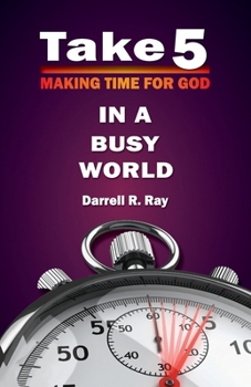 Paperback Take 5: Making Time for God in A Busy World Book