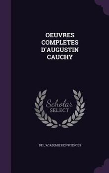 Hardcover Oeuvres Completes d'Augustin Cauchy Book