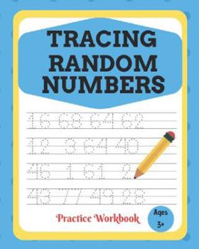 Paperback Tracing Random Numbers Practice Workbook: Learn To Trace Numbers 1-100 Book