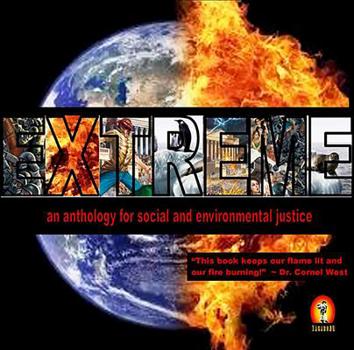 Paperback Extreme (an Anthology for Social and Environmental Justice) Book