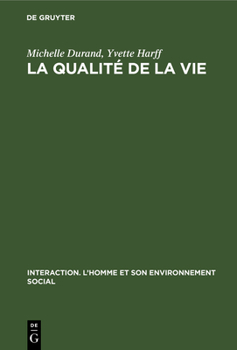 Hardcover La Qualité de la Vie: Mouvement Écologique - Mouvement Ouvrier [French] Book