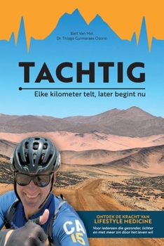 Paperback Tachtig: Elke kilometer telt. Later begint nu [Dutch] Book